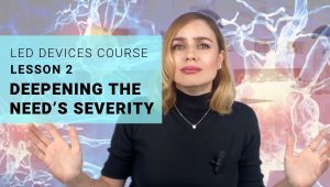 Deepening the need’s severity